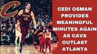 Cavs News -- Cedi Osman has great performance in the game against atlanta