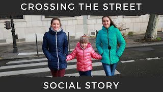 Social Story for Kids About Crossing the Street