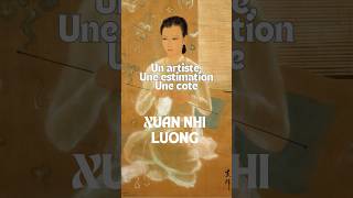 👉Xuan Nhi Luong: une cote, une estimation, un artiste #luong #xuannhiluong #vietnam #art #auction