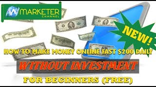 How to make money online fast $200 Daily Without Investment - make money online 2019