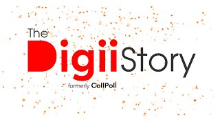 Reintroducing Ourselves as Digii (formerly CollPoll)