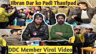 Jibran Dar ko Padi Thaufpad😱/viral video/Ganderbal se video Jari.