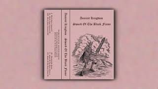 Ancient Kingdom - Sword Of The Black Flame (Full Album) (Dungeon Synth)