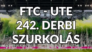 FTC - UTE // 242. derbi szurkolás & hangulat // NB1 // 2024.08.17. // Catass_tr0phy