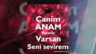 Ana -Canım Anam Baloglan Eşrefov