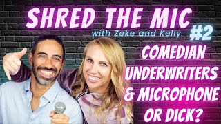 Podcast Livestream - Ep 2 Shred The Mic w/ Zeke and Kelly Standup Comedy virtual open mic