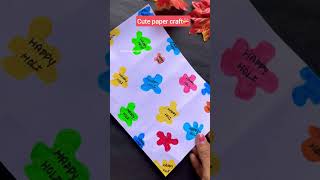 Holi special paper gift idea💝/Diy paper craft/school supplies craft idea #shorts #viral #craft