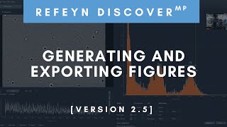 Refeyn DiscoverMP (Version 2.5) | Generating and Exporting Figures