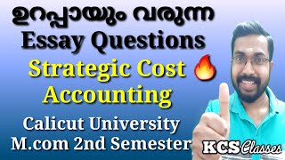 ഉറപ്പായും വരുന്ന Essay Questions|Strategic Cost Accounting|Calicut University M.com 2nd Semester