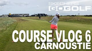 COURSE VLOG 6 - CARNOUSTIE (2018 OPEN CHAMPIONSHIP COURSE)