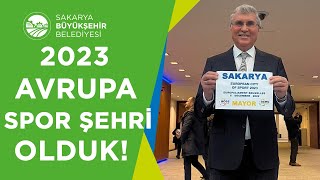 Avrupa Spor Şehri Unvanını Aldık! | Sakarya Büyükşehir Belediyesi