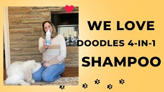 We Love Doodles 4-in-1 Shampo Pros and Cons