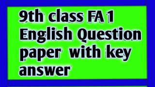 9th class FA 1 English Question paper with key answer 2024-25#9th #learning #study