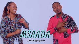 MSAADA by SHALOM MWIZERWA (OFFICIAL VIDEO)