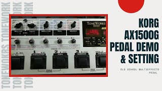 Korg ToneWorks AX1500G | Pedalboard Demo & Setting