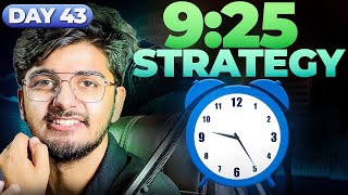 Day 43 ||  9:25 Strategy Brahmastra  by Prashant chaudhary￼