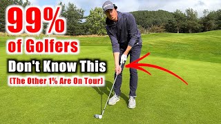 99% of Golfers DON'T Know this SHORTGAME TIP - THIS IS NEW