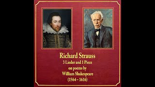 Richard Strauss: 3 Lieder and 1 Piece on poems by William Shakespeare (1564–1616)