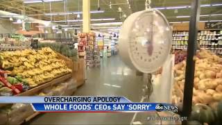 3932 economics ABC Whole Foods CEOs Apologize for Overcharging Customers