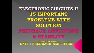 Electronic circuits II | Problems on Feedback amplifier  | Problems on negative feedback amplifier