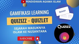 Gamifikasi Learning Quizizz dan Quizlet | Materi Sejarah Masuknya Islam ke Nusantara