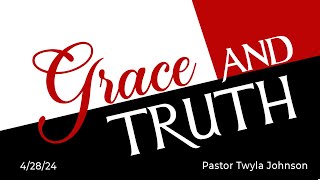 Grace and Truth