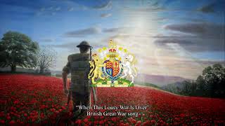 “When This Lousy War Is Over” - British Great War song (music box version)