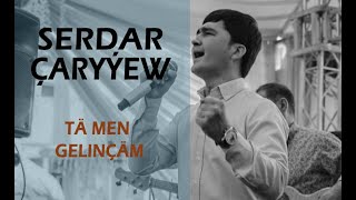 Serdar Çaryýew - Tä men gelinçäm (Türkmen Toý)