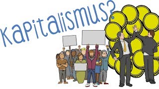 Kapitalismus - einfach erklärt!