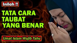 Tata Cara Taubat Nasuha Yang Benar Seperti ini, Muslim Wajib Tahu