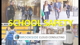 School Safety from Brookside Cloud Consulting