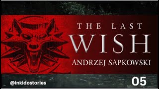 5 The Last Wish - Audiobook