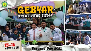 GEBYAR KREATIVITAS SISWA - BUSINESS DAY | SMK AN-NURMANIYAH 2023