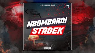 Lefriki Musical Group - Nbombardi Stadek // Album Friki à l’infini