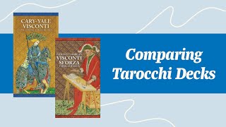 SIDE BY SIDE: Cary-Yale Visconti vs. Pierpont Morgan Visconti Sforza Tarocchi Deck