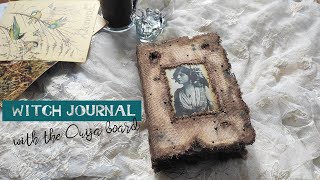 Witch Junk Journal with the Handmade Ouija Board (Sold, Thank You❤)