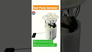 Fuel Pump Container|Mechanical Engineering 👷‍♂| #shorts #viral