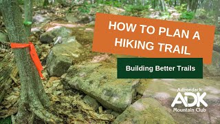 How to Plan a Hiking Trail