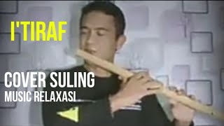 I'TIRAF ll Cover Suling ll Music Relaxasi