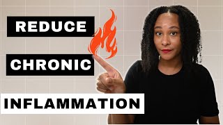 Chronic Inflammation How to Reduce It