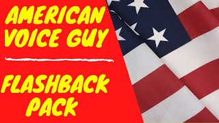 AMERICAN VOICE GUY   FLASHBACK PACK