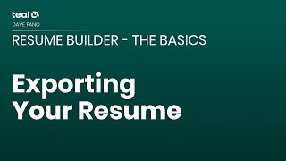 Exporting Your Resume - Resume Builder - The Basics