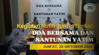 Report Santunan Yatim dan Do'a Bersama | Jumat 20 Oktober 2023