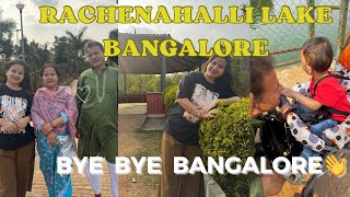 Last day in bangalore 👋 Rachenahalli Lake Bangalore #vlog