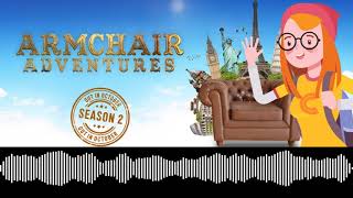 Armchair Adventures is back!  Season 2 Trailer