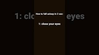 How to fall asleep in 2 secs