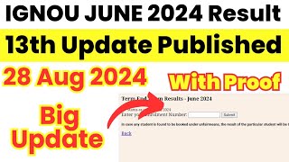 (Big Update) IGNOU June 2024 Exam Result 13th Update Published | ignou result update 2024