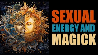 Cosmic Masculine and Feminine Magical Energies