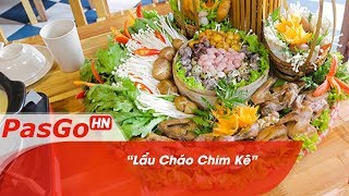 "Lẩu Cháo Chim Kê" chỉ nhìn qua mẹt đồ nhúng đã thấy xao xuyến rồi phải không?