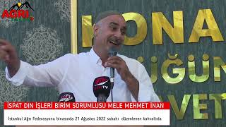 İSPAT DIN İŞLERİ BİRİM SORUMLUSU MELE MEHMET İNAN